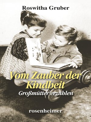 cover image of Vom Zauber der Kindheit